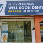 Klinik Pergigian Well Soon Dental (威信牙科诊所) - Ipoh