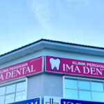 KLINIK PERGIGIAN IMA DENTAL - Kuantan